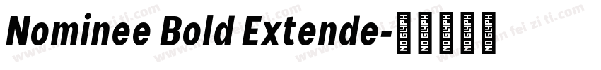 Nominee Bold Extende字体转换